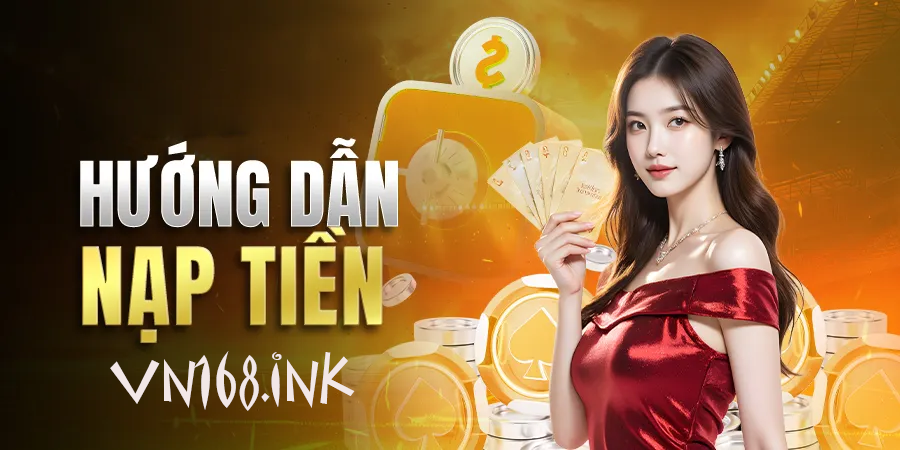 Nạp tiền VN168 và không còn phải lo về vấn đề thanh toán – mọi giao dịch đều được bảo mật tuyệt đối, giúp bạn yên tâm tận hưởng trò chơi và chiến thắng