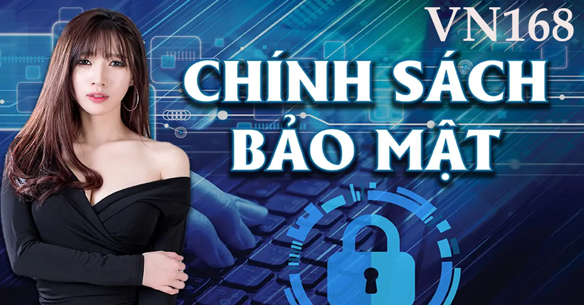 VN168 bảo mật tuyệt đối, giúp bạn yên tâm cá cược mà không lo ngại về vấn đề bảo vệ dữ liệu cá nhân – mọi giao dịch đều được mã hóa an toàn và bảo mật tuyệt đối