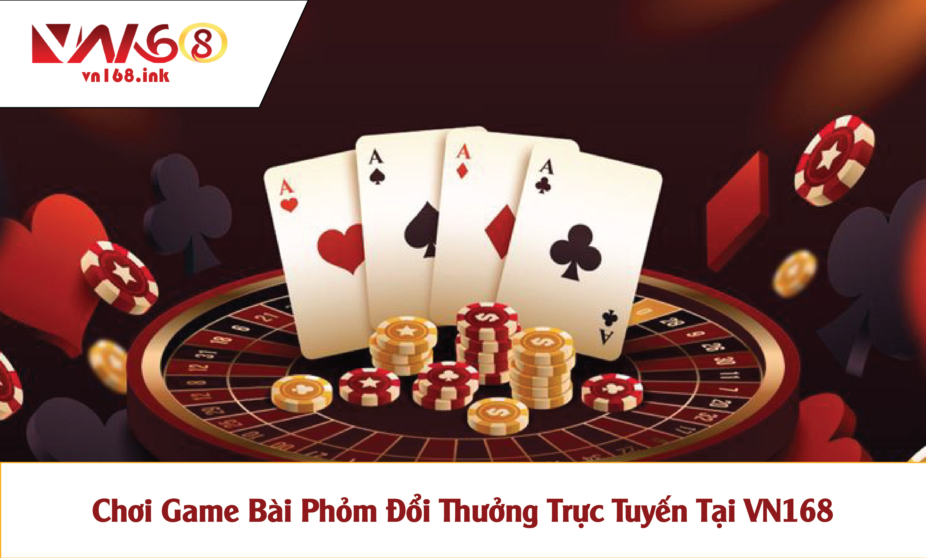 VN168 Ra Mắt Game Bài Phỏm Đổi Thưởng – Chơi Vui, Rút Nhanh, Không Giới Hạn