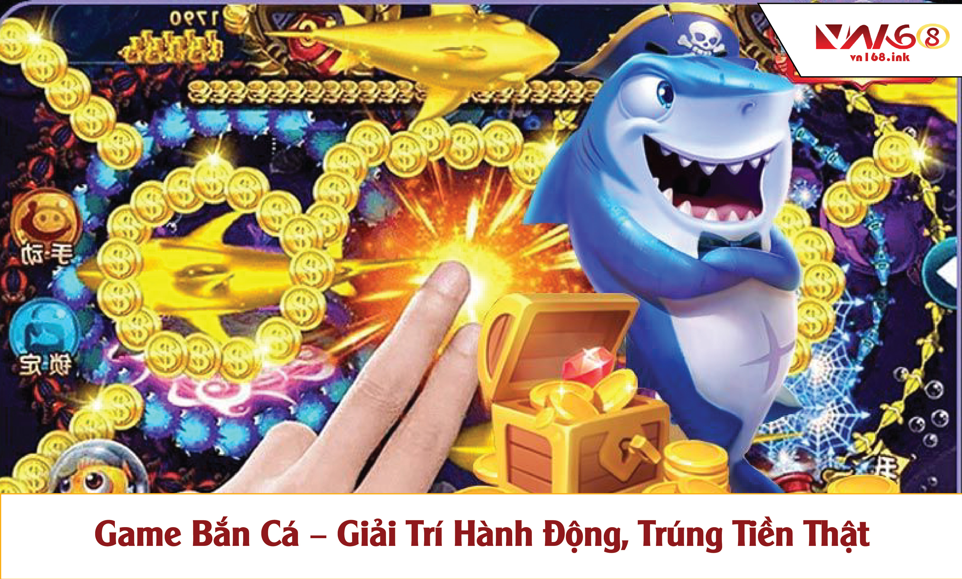 Game Bắn Cá – Giải Trí Hành Động, Trúng Tiền Thật