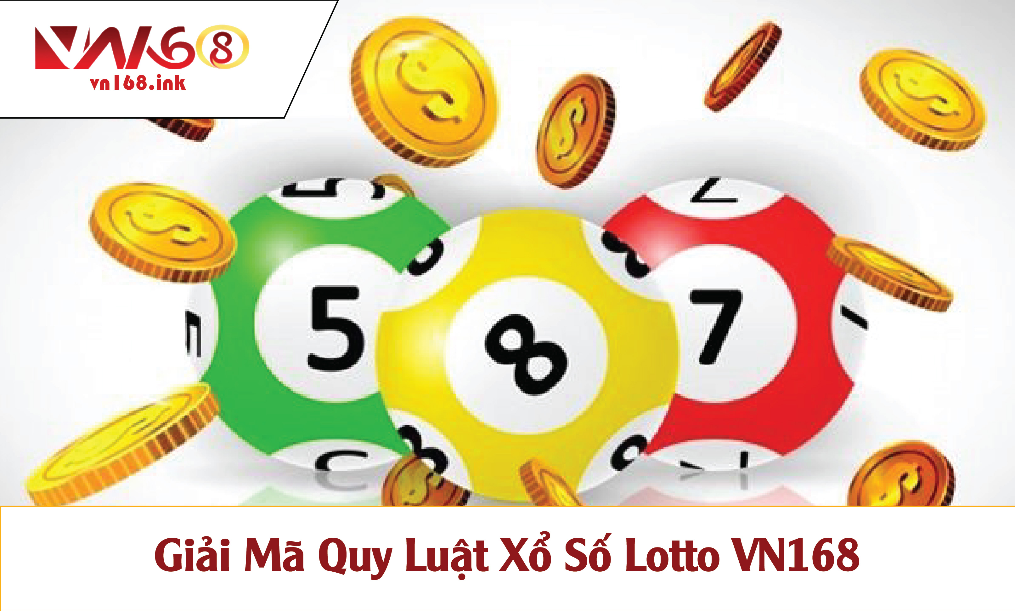 Giải Mã Quy Luật Xổ Số Lotto VN168