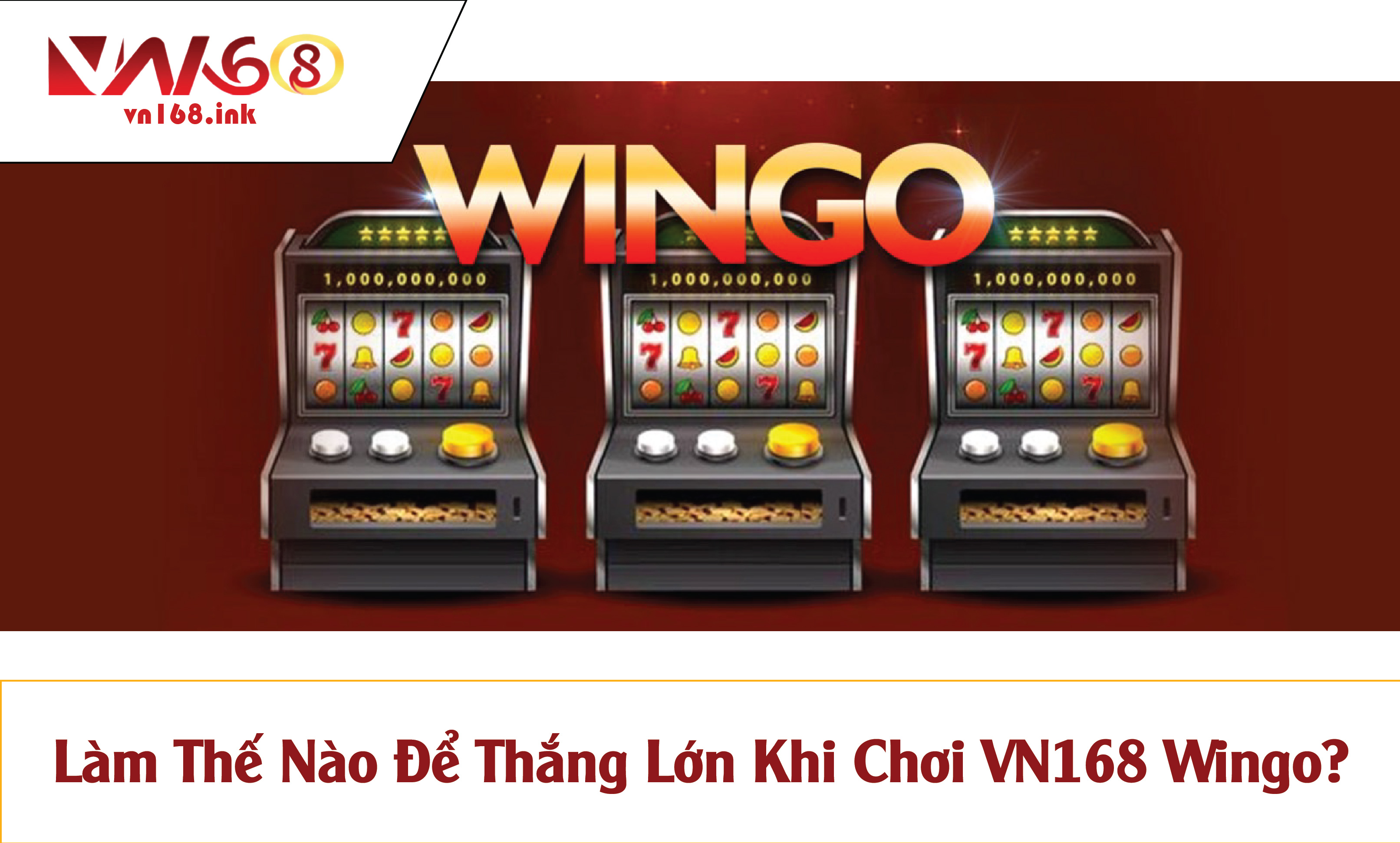 Bí Quyết Thắng Lớn Với VN168 Wingo – Dự Đoán Màu Siêu Chuẩn