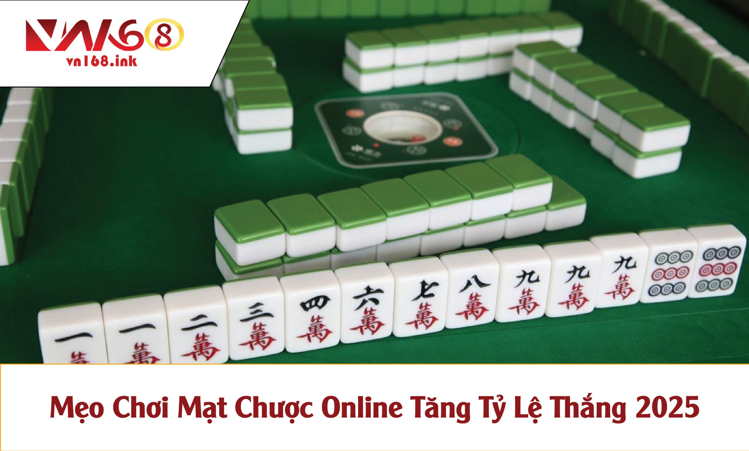 Mẹo Chơi Mạt Chược Online Tăng Tỷ Lệ Thắng 2025