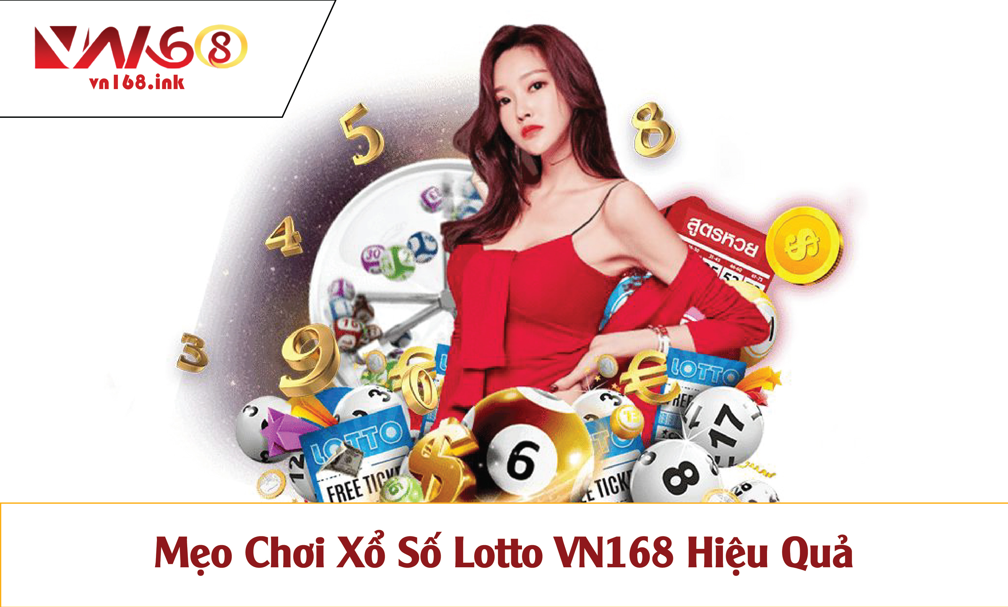 Top Mẹo Chơi Xổ Số Lotto VN168 Giúp Tăng Tỷ Lệ Trúng Cao Nhất